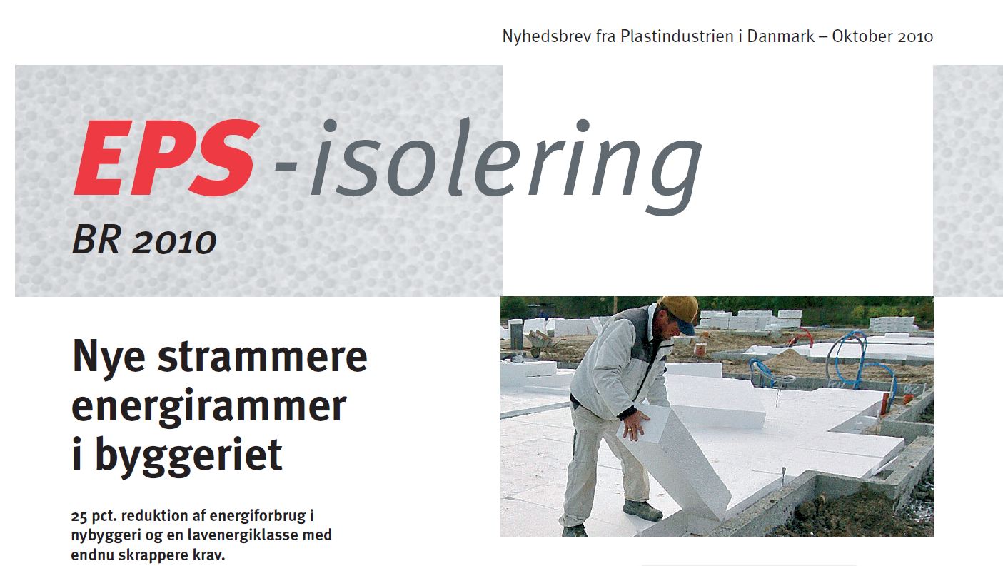 2010-10-EPS_Nyhedsbrev-BR2010 EPS Isolering og BR 2010 – Nyhedsbrev fra Plastindustrien i Danmark (Oktober 2010)